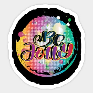 Be Jolly Colorful Calligraphy Sticker